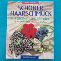 Haarschmuck basteln - Schöner Haarschmuck Anleitung Buch