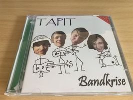 Tapit - Bandkrise