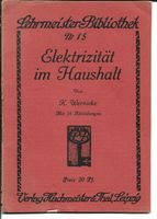 Elektrizität im Haushalt - Lehrmeister-Bücherei 1928