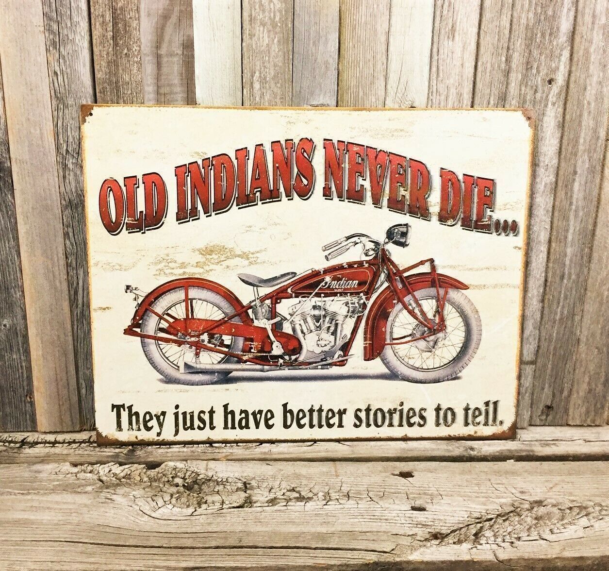 Insegne: Rusty Blechschild-OLD INDIANS NEVER DIE – Nuovo e nell'imballaggio originale da Rupperswil venduto da big-one-sale