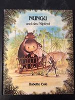 Kinderbuch "Nungu und das Nilpferd" von Babette Cole