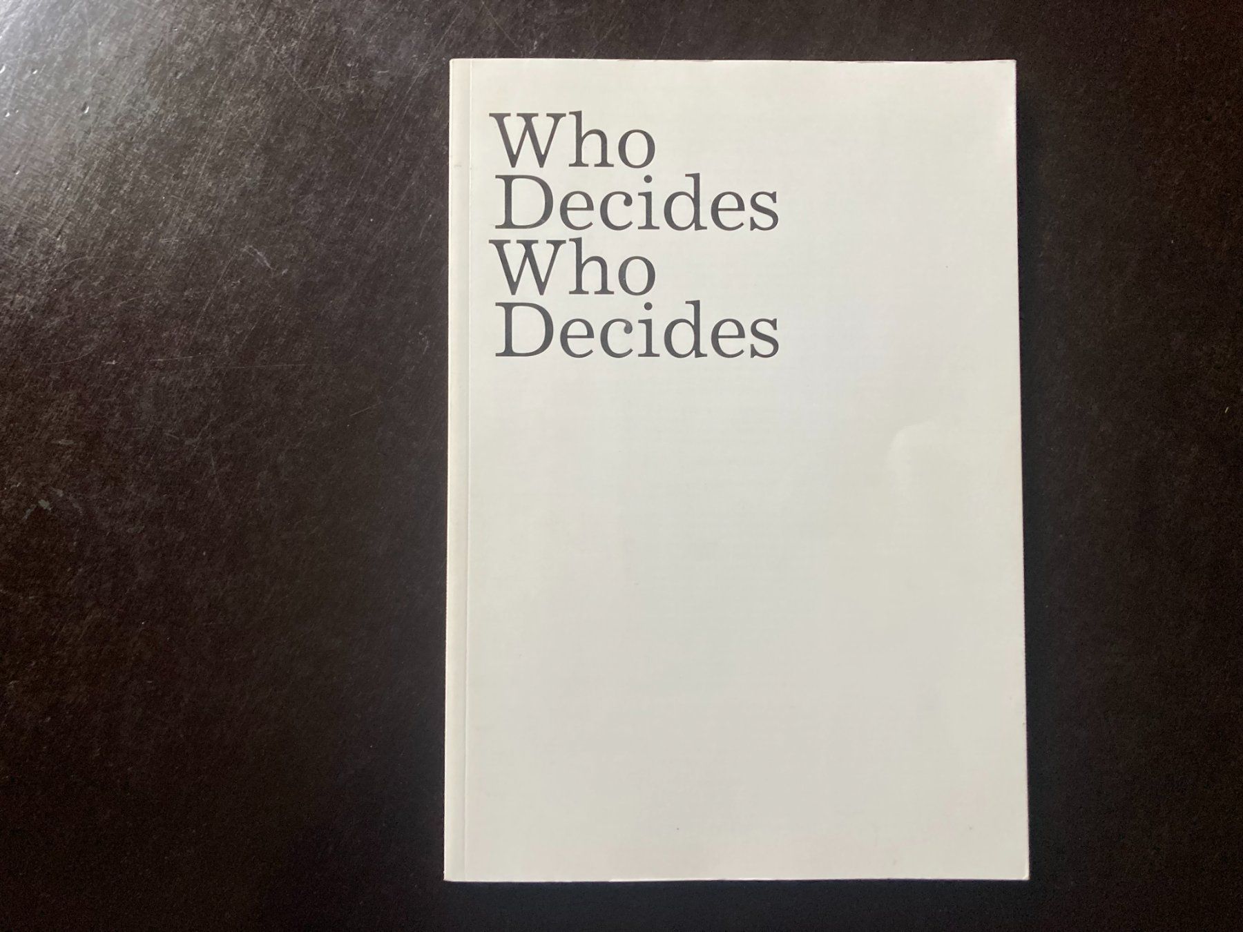Libri: Who Decides Who Decides – Usato da zürich venduto da Tombola8 3