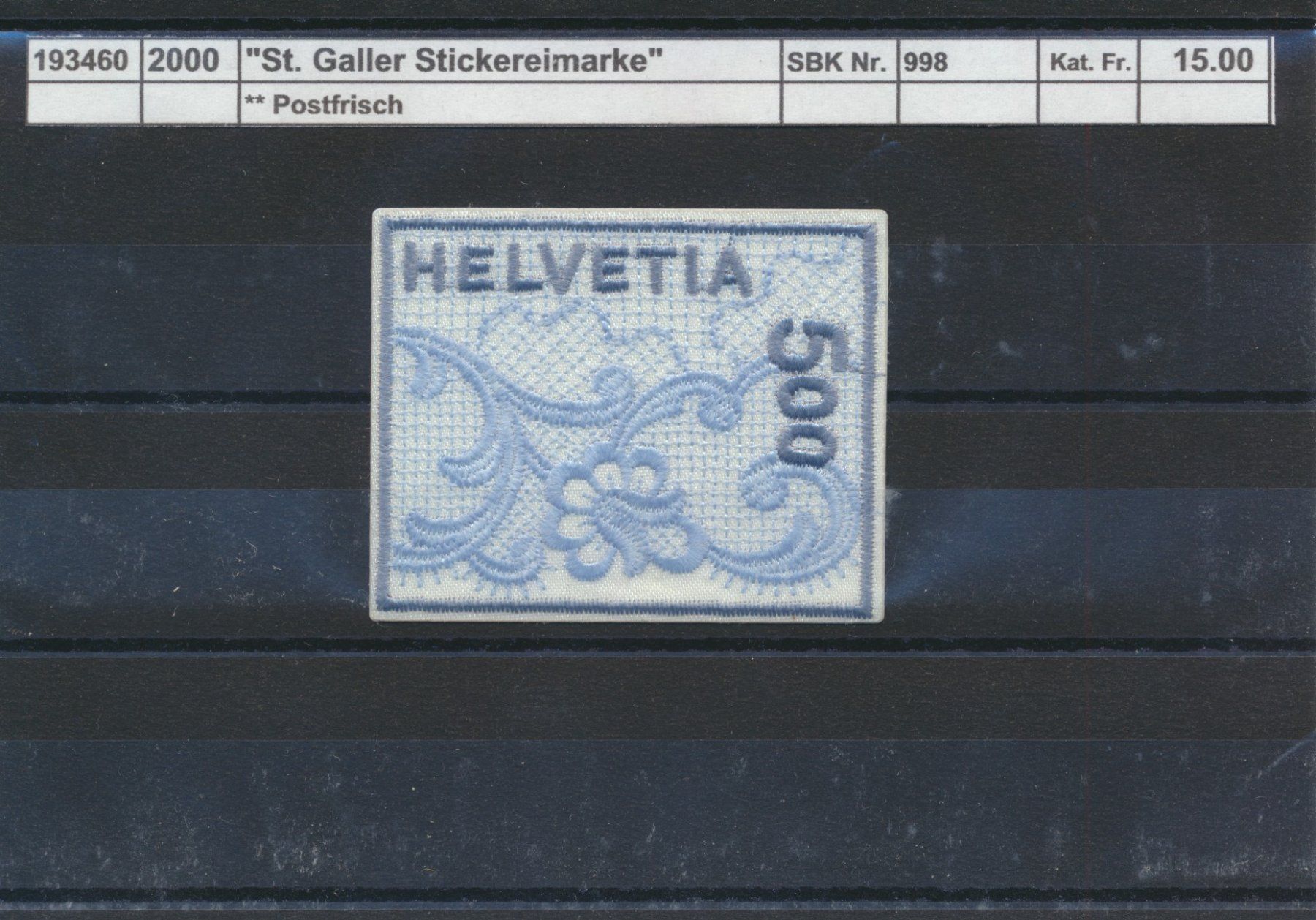 Alle Briefmarken: 2000 "St. Galler Stickereimarke", ** postfrisch – Neu (gemäss Beschreibung) aus Winterthur von Zupogeru