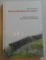 Gonzenbach Nono, erzähl doch von früher