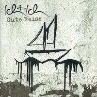 Ich + Ich – Gute Reise