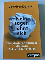 Nein sagen lohnt sich - Jennifer Delano [Taschenbuch]