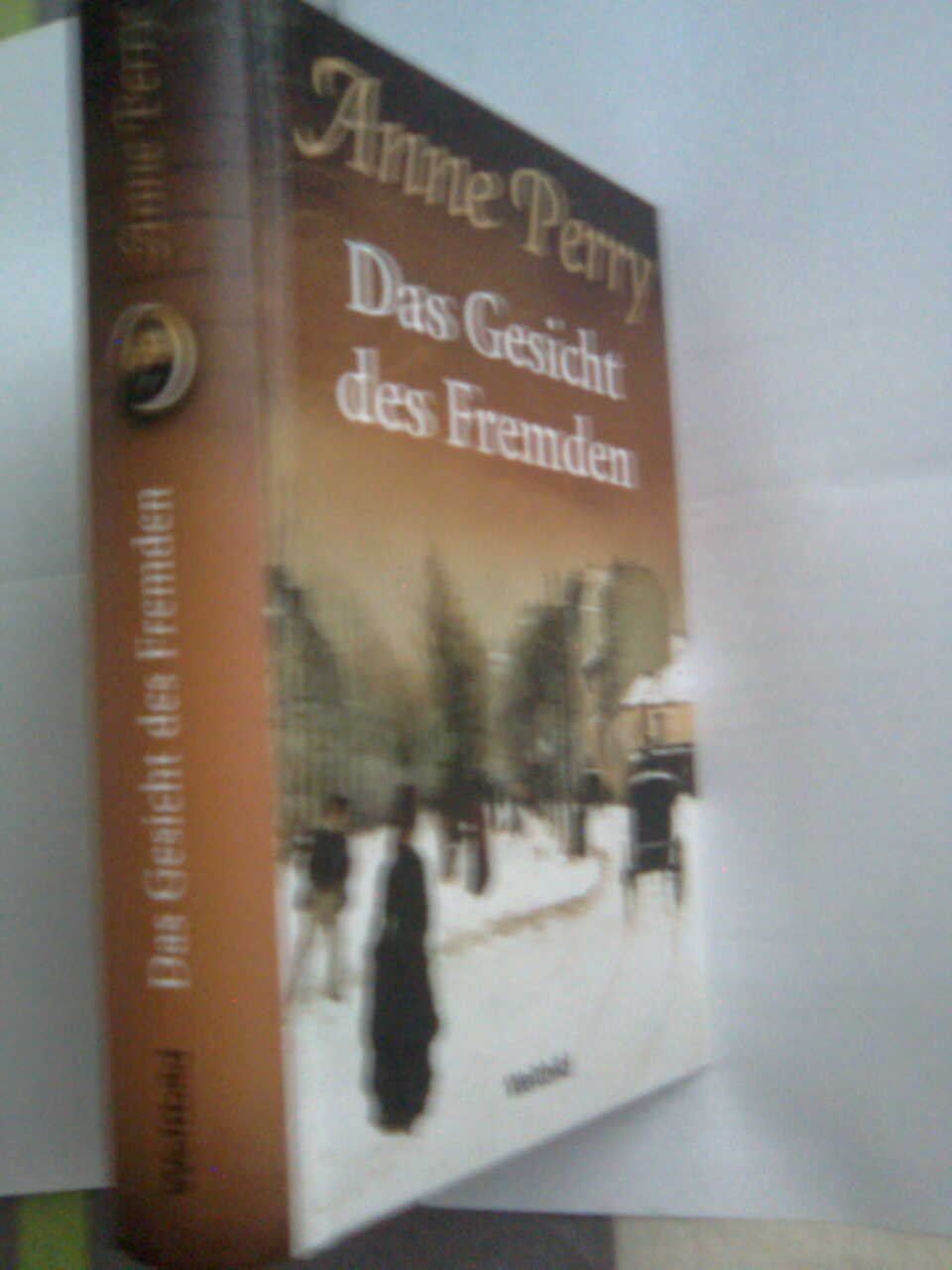 Bücher: Anne Perry Das Gesicht des Fremden – Gebraucht aus Basel von Alacant 2