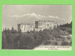 Saint-Cergue, Hôtel de l'Observatoire et le Mont-Blanc