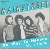 MAIN STREET - No Way To Heaven, Swiss Rock Single von 1983