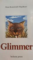 Katze Glimmer / Bilderbuch Pieter Kunstreich / Jürg Bauer