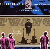 Peter Gunn  --  The art of noise  Single7
