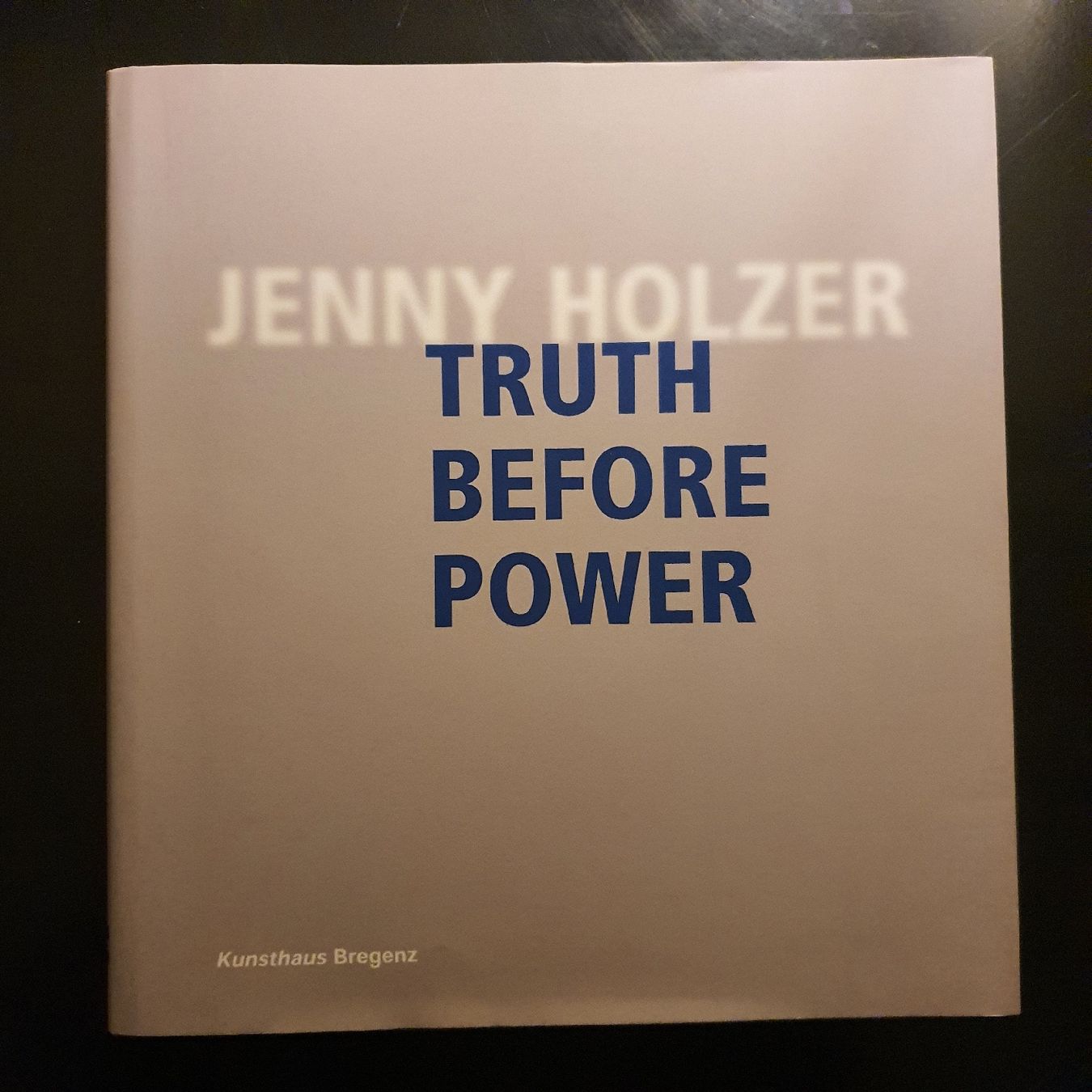 Libri: Jenny Holzer: Truth Before Power - Hardcover – Usato da Zürich venduto da TimZurich1