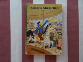 Globis Abenteuer (an der Chilbi) - 1. Auflage unbem. - G477