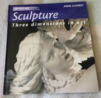 Art Book : Anne Civardi - Sculpture Three dimensions in Art