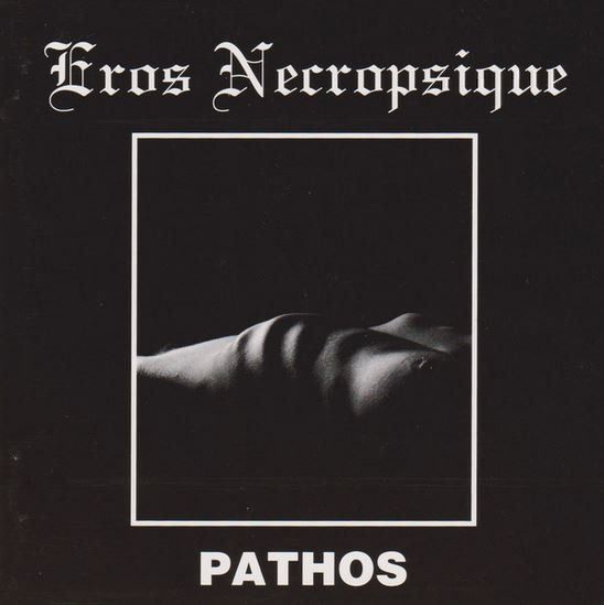 CDs: Eros necropsique - Pathos – Gebraucht aus St-Cergue von VeganWarrior