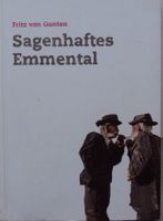 Sagenweg Emmental mit Koordinaten & Wandervorschlägen(2008)