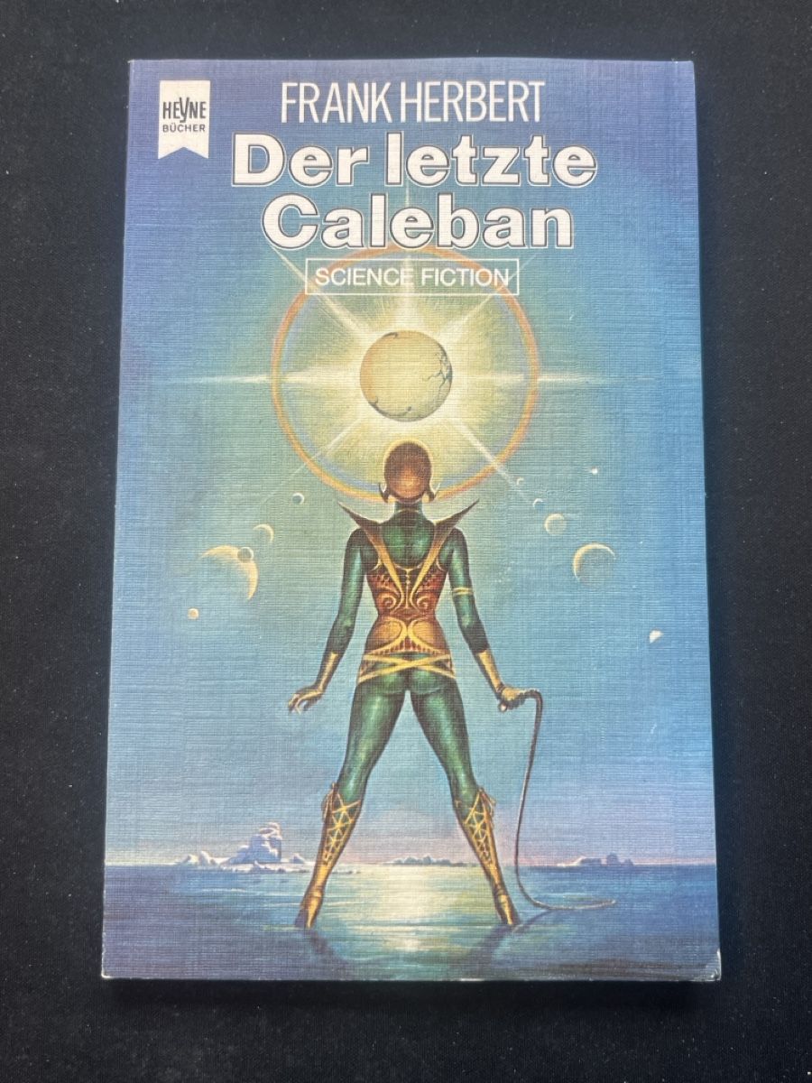 Libri: Frank Herbert - Der Letzte Caleban, Science Fiction! – Usato da Forch venduto da tieckr