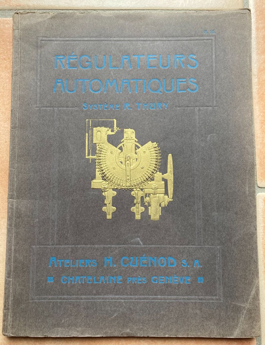 Documenti: Régulateurs automatique système R. Thury - Ateliers Cuénod – Usato da Versoix venduto da HELVETICA_1
