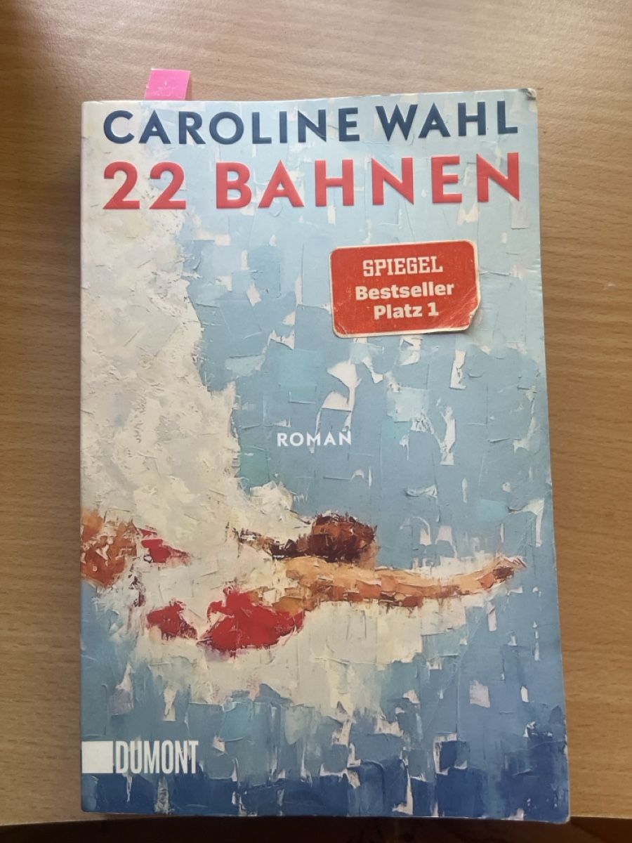 Livres: 22 Bahnen - Caroline Wahl – D'occasion à Wichtrach par mar_bau3114