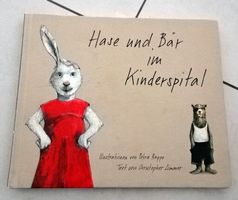 "Hase und Bär im Kinderspital"