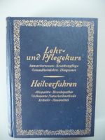 Lehr und Pflegekurs Heilverfahren, Naturheilmethoden
