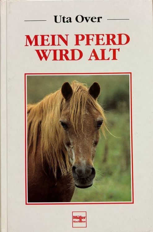 Libri: Mein Pferd wird alt - was tun? – Usato da Schüpfen venduto da ardiphne