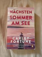 Nächsten Sommer am See - Roman von Carley Fortune