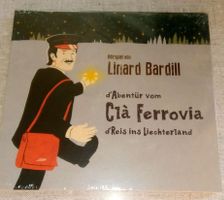 D'Abentür vom Clà Ferrovia - d'Reis ins Lichterland (Neu/OVP