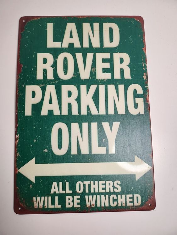 Land Rover Parking Only Blechschild 20x30cm NEU (Neu und ...