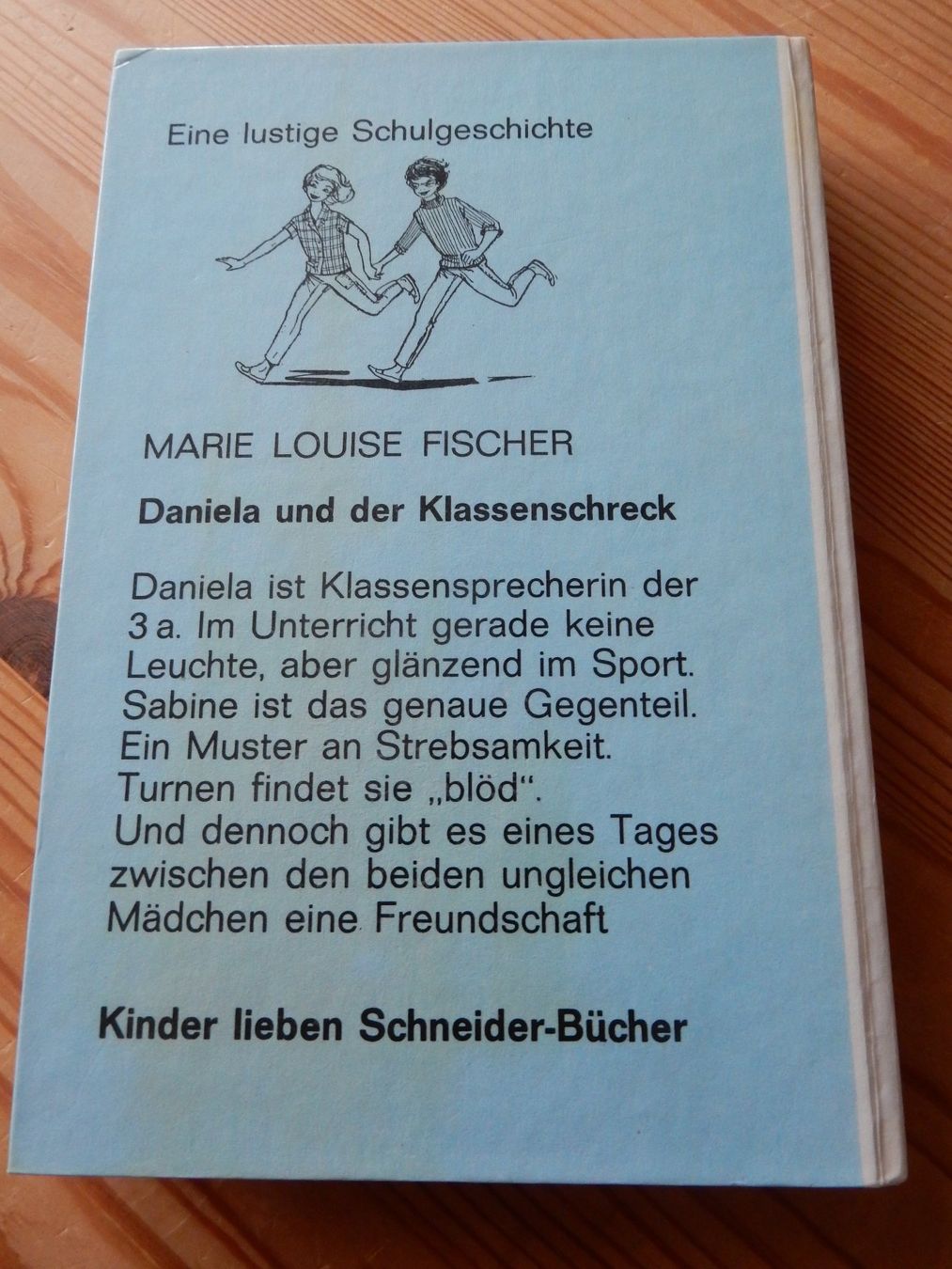 Libri: antikes Jugendbuch Daniela +der Klassenschreck M. L. Fischer – Usato da Jona venduto da JOberg_25 7