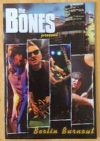 The Bones - Berlin Burnout  (DVD & CD) ohne Schubber.. Punk!