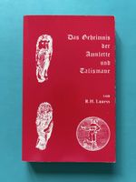 Das Geheimnis der Amulette und Talismane - R.H. Laarss