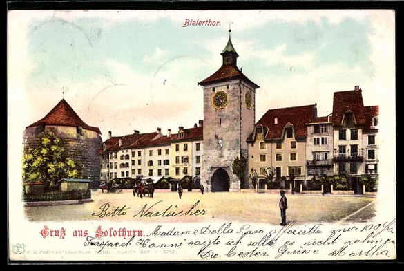 Ansichtskarten: AK Solothurn, Bielerthor – Gebraucht aus Berlin von bartko-reher