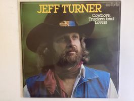 Jeff Turner LP - Cowboys Truckers & Lovers