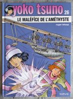 YOKO TSUNO 26. Le Maléfice de l'Améthyste (EO)