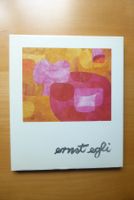Kunst - Ernst Egli (1912-1999) - Meine Monographie, signiert