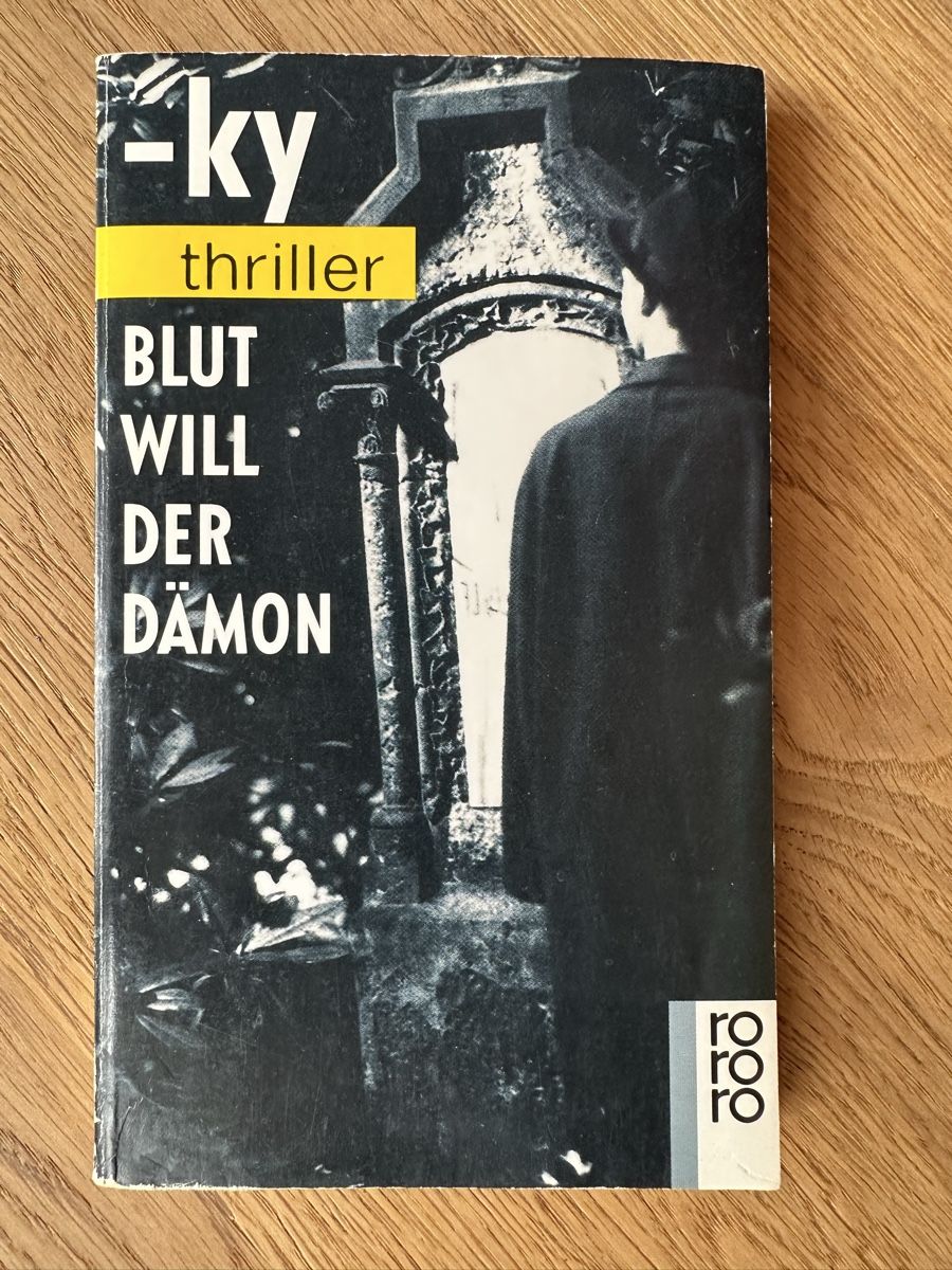 Libri: Thriller "-ky Blut will der Dämon" – Usato da Schmitten / FR venduto da Samsara169