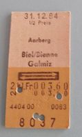 Billette Schweiz Aarberg Biel Galmiz 1/2 Preis 2. Kl. 8037