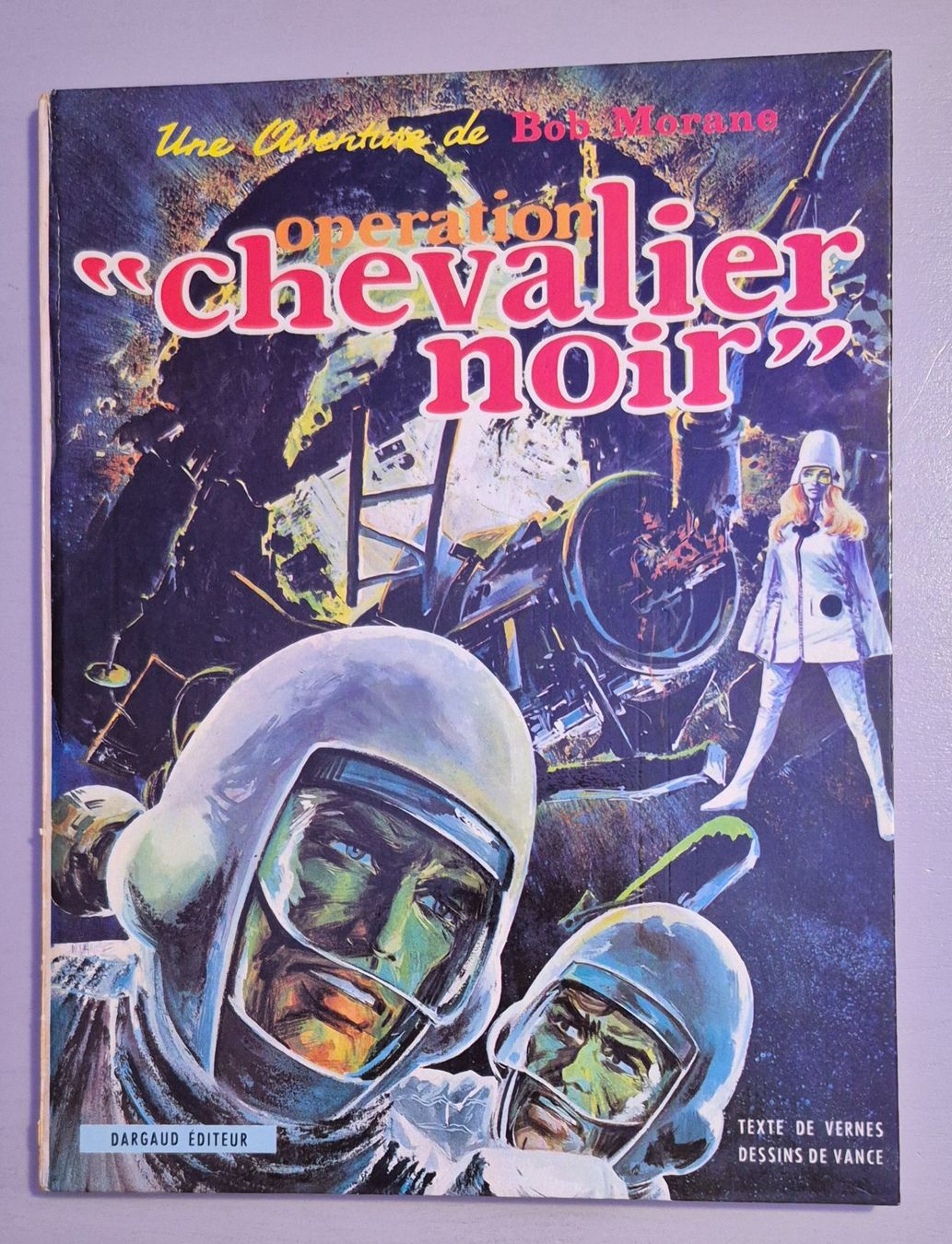 Fumetti: Bob Morane - Opération Chevalier Noir - BD 1970 – Usato da Grand-Lancy venduto da loi_599y