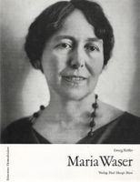 Maria Waser Schweizer Schriftstellerin 1878-1939