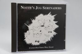 CD Notty's Jug Serenaders – United Our Thing Will Stand