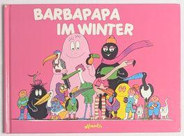 Barbapapa im Winter - Annette Tison & Talus Taylor
