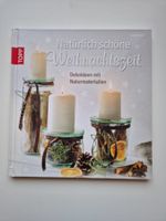 Natürlich schöne Weichnachtszeit  Deko mit Naturmaterialien