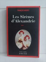 Les sirènes d'Alexandrie / François Weerts / Actes Sud - Bab