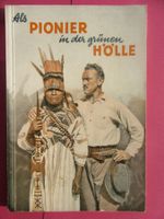 Als Pionier in der grünen Hölle (1938)