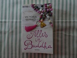 Victoria Seifried - Alles in Buddha - Roman - B84
