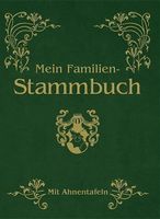 Mein Familienstammbuch mit Ahnentafeln