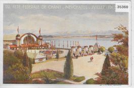 XXII Fete Federale de Chant - Neuchatel Juillet 1912
