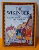 Die Wikinger. Die wagemutigen Seefahrer des Nordens