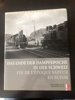 Buch Das Ende der Dampfepoche in der Schweiz gebunden
